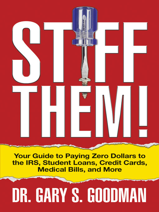 Title details for Stiff Them! by Gary S. Goodman - Available